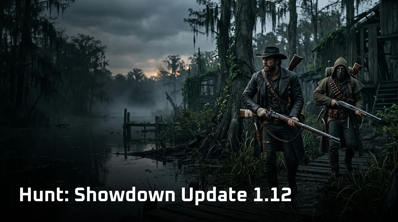 Hunt: Showdown Update 1.12