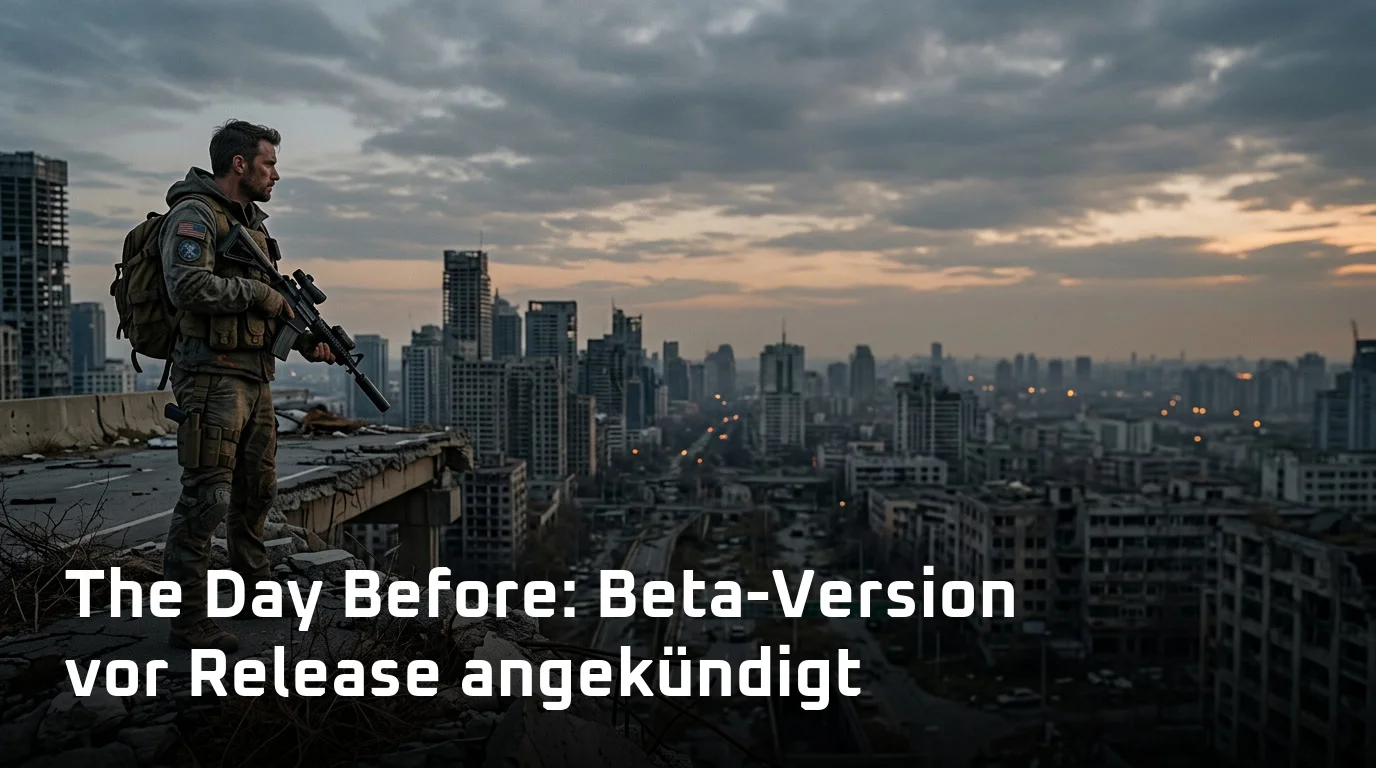 The Day Before: Beta-Version vor Release angekündigt