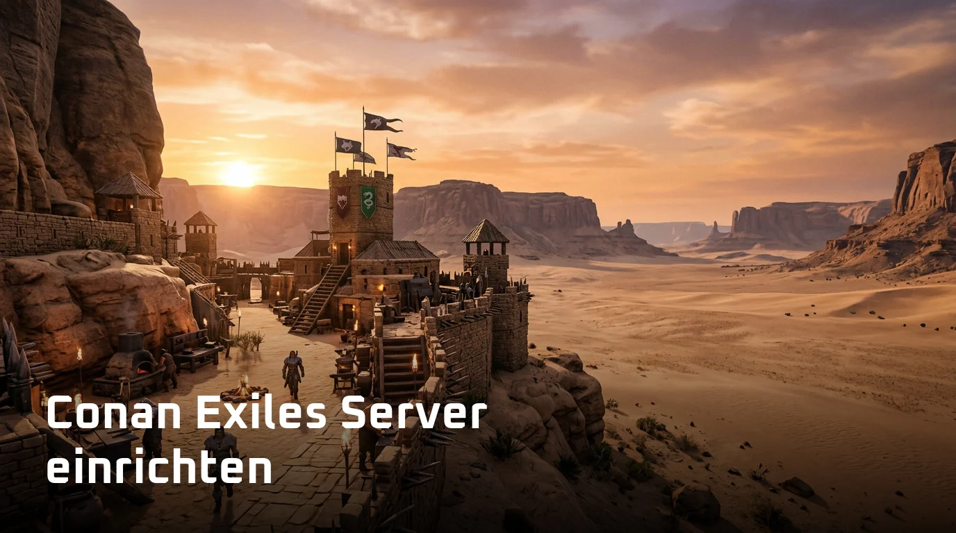 Conan Exiles Server einrichten: Wüstenbasis einer Gruppe in der eigenen Welt